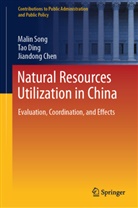 Jiandong Chen, Tao Ding, Malin Song - Natural Resources Utilization in China
