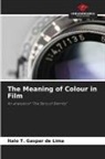 &Iacute;talo T. Gaspar de Lima - The Meaning of Colour in Film