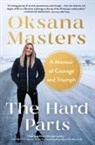 Oksana Masters, Oksana Masters - Hard Parts