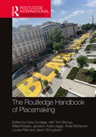 Cara (University of Brighton Courage, Tom Borrup, Cara Courage, Courage Cara, Kylie Legge, Legge Kylie... - Routledge Handbook of Placemaking