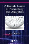 Brian J. Evans, Brian J. (Curtin University Evans - Simple Guide to Technology and Analytics