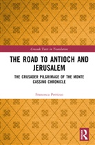 Francesca Petrizzo, Francesca (University of Glasgow Petrizzo, Petrizzo Francesca - Road to Antioch and Jerusalem
