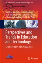 Ant&oacute;nio Abreu, Jo&atilde;o Vidal Carvalho, Cristina Helena Pinto de Mello, Anabela Mesquita, Cleuciliz Santana, Jo&atilde;o Vidal Carvalho et al - Perspectives and Trends in Education and Technology