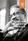 Vincent Biondo, Huma Mohibullah, Hussein Rashid, Vincent Biondo, Huma Mohibullah, Hussein Rashid - Islam in North America