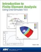 Randy H. Shih - Introduction to Finite Element Analysis Using Creo Simulate 10.0