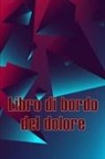 Maida Minardi - Libro di bordo del dolore