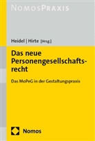 Thomas Heidel, Hirte, Heribert Hirte - Das neue Personengesellschaftsrecht