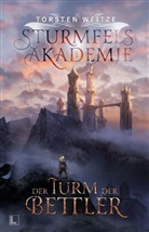 Torsten Weitze - Der Turm der Bettler