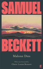 Samuel Beckett, Beckett Samuel - Malone Dies
