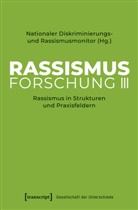 Nationaler Diskriminierungs- und, Nationaler Diskriminierungs- und Rassismusmonitor, Nationaler Diskriminierungs- und Rassismusmonitor - Rassismusforschung III