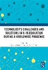 Li-Ting (University of Nevada Chen, Li-Ting Liu Chen, Li-Ting Chen, Leping Liu, Liu Leping, Karen Pugh - Technologys Challenges and Solutions in K 16 Education During a