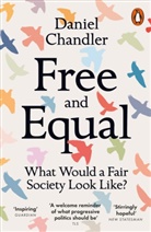 Daniel Chandler, Chandler Daniel - Free and Equal