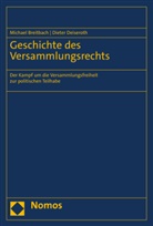 Michael Breitbach, Dieter Deiseroth - Geschichte des Versammlungsrechts