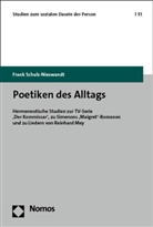Frank Schulz-Nieswandt - Poetiken des Alltags