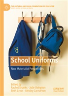 Ainsley Carnarvon, Beth Cross, Beth Cross et al, Julie Ovington, Rachel Shanks - School Uniforms