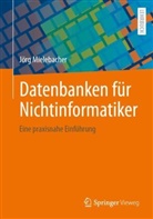 J&ouml;rg Mielebacher - Datenbanken f&uuml;r Nichtinformatiker