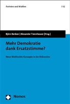 Bj&ouml;rn Benken, Trennheuser, Alexander Trennheuser - Mehr Demokratie dank Ersatzstimme?