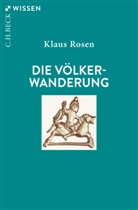 Klaus Rosen - Die V&ouml;lkerwanderung