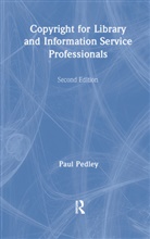 Paul Pedley, Pedley Paul - Copyright for Library and Information Service Professionals