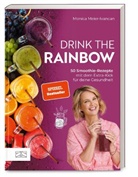 Monica Meier-Ivancan - Drink the Rainbow