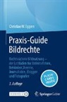 Eggers, Christian W Eggers, Christian W. Eggers - Praxis-Guide Bildrechte