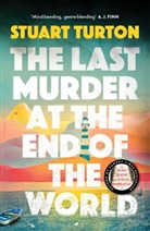Stuart Turton - The Last Murder at the End of the World