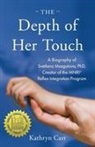 Kathryn Carr - The Depth of Her Touch