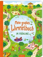 Kathryn Selbert - Mein gro&szlig;es Wimmelbuch - Im Fr&uuml;hling