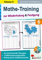 J&ouml;rg Krampe, Rolf Mittelmann - Mathe-Training zur Wiederholung und Festigung / Klasse 6