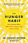 Judson Brewer, Brewer Judson - The Hunger Habit