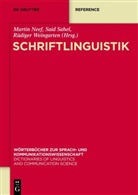 Martin Neef, Said Sahel, R&uuml;diger Weingarten - Schriftlinguistik