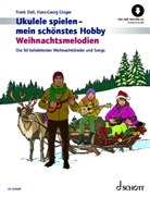 Frank Doll, Hans-Georg Gloger - Ukulele spielen - mein sch&ouml;nstes Hobby Weihnachtsmelodien