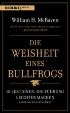 William H McRaven, William H. McRaven - Die Weisheit eines Bullfrogs
