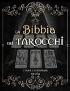 Templum Dianae Media - la Bibbia dei Tarocchi