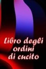Ferdinando Giusto - Libro degli ordini di cucito