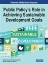 Norainie Ahmad, Muhammad Anshari, Mahani Hamdan - Public Policy's Role in Achieving Sustainable Development Goals