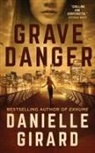 Danielle Girard - Grave Danger
