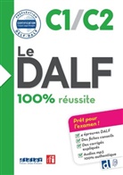 Le DALF C1-C2 : 100 % r&eacute;ussite