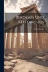 Paul Schnabel - Berossos und Kleitarchos