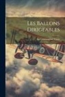 Le Cammandant Voyer - Les Ballons Dirigeables