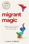 Elham Fardad - Migrant Magic
