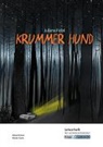 Florian Fuchs, Alena Kr&auml;mer, Regine Becker - Krummer Hund - Juliane Pickel - Lehrerheft - M-Niveau