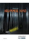 Florian Fuchs, Regine Becker - Krummer Hund - Juliane Pickel - Sch&uuml;lerarbeitsheft - M-Niveau