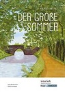 Julia Biedermann, Sabrina Undank, Christian Sobeck - Der gro&szlig;e Sommer - Ewald Arenz - Lehrerheft - G-Niveau