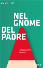 Jamunno Matteo - Nel gnome del padre