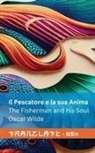 Oscar Wilde - Il Pescatore e la sua Anima / The Fisherman and his Soul