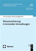 Martin Br&uuml;ggemeier, Tino Schuppan - Wissenssicherung in lernenden Verwaltungen