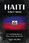 Alex Dupuy, Dupuy Alex - Haiti Since 1804