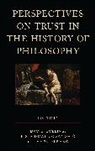 David Vidmar Jovanovic Collins, Mark Alfano, Alfano Mark, David Collins, David J. Collins, Iris Vidmar Jovanovic... - Perspectives on Trust in the History of Philosophy