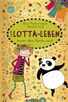 Daniela Kohl, Alice Panterm&uuml;ller, Daniela Kohl - Mein Lotta-Leben (20). Immer dem Panda nach